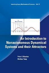 Icon image An Introduction to Nonautonomous Dynamical Systems and their Attractors