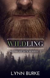 Icon image Wildling: A Forbidden Domestic Thriller