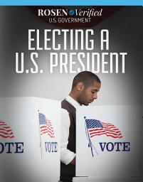 Icon image Electing a U.S. President
