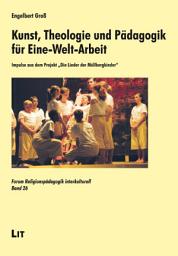Icon image Kunst, Theologie und Pädagogik für Eine-Welt-Arbeit