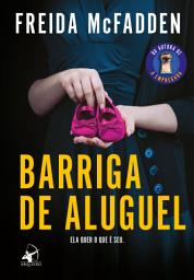 Icon image Barriga de aluguel: Ela quer o que é seu
