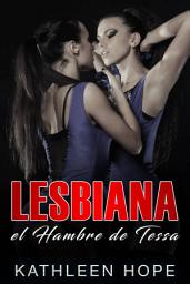 Icon image Lesbiana: El hambre de Tessa