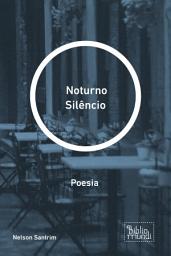 Icon image Noturno Silêncio: Poesia