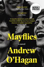 Icon image Mayflies: A Novel