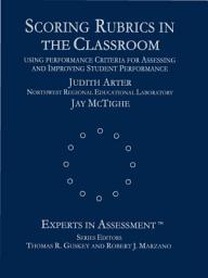 Icon image Scoring Rubrics in the Classroom: Using Performance Criteria for Assessing and Improving Student Performance