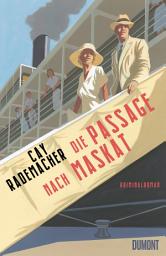 Icon image Die Passage nach Maskat: Kriminalroman
