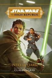 Icon image Star Wars: The High Republic: Into the Dark