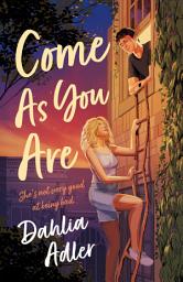 Icon image Come As You Are: A Novel