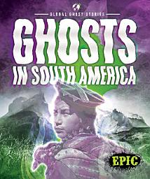 Icon image Ghosts in South America