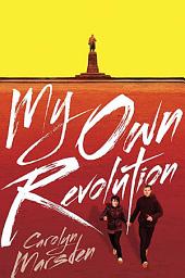 Icon image My Own Revolution
