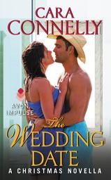 Icon image The Wedding Date: A Christmas Novella