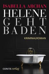 Icon image Helene geht baden: Kriminalroman