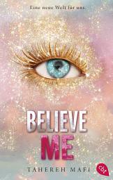 Icon image Believe Me: Band 6.5 der »Shatter Me«-Reihe