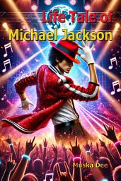 Icon image Life Tale of Michael Jackson
