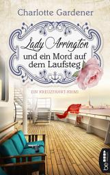 Icon image Lady Arrington und ein Mord auf dem Laufsteg: Ein Kreuzfahrt-Krimi