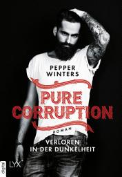 Icon image Pure Corruption – Verloren in der Dunkelheit