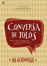 Icon image Conversa de tolos