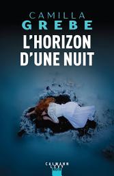 Icon image L'Horizon d'une nuit
