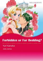 Icon image Forbidden or for Bedding?: Mills & Boon Comics
