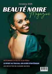 Icon image Beauté Noire Magazine - Octobre 2025