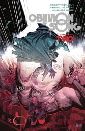 Icon image Oblivion Song By Kirkman & De Felici