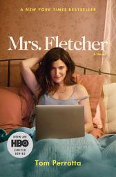 Icon image Mrs. Fletcher: A Novel
