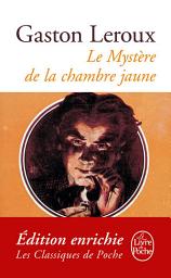Icon image Le Mystère de la chambre jaune
