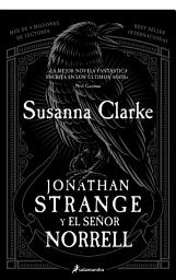 Icon image Jonathan Strange y el señor Norrell