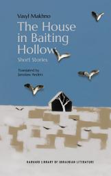 Icon image The House in Baiting Hollow: Short Stories
