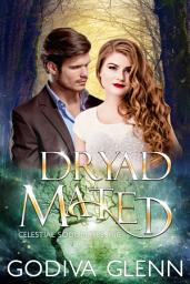 Icon image Dryad Mated: A Celestial Souls, Inc. Fated Mates Fae Meets Curvy Girl Romance