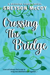 Icon image Crossing the Bridge