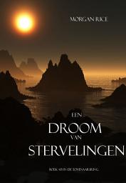 Icon image Een Droom Van Stervelingen (Boek #15 In De Tovenaarsring)