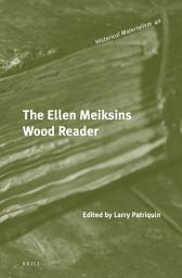 Icon image The Ellen Meiksins Wood Reader