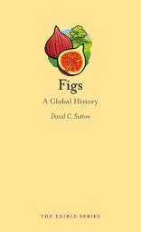 Icon image Figs: A Global History