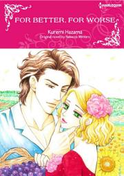 Icon image FOR BETTER, FOR WORSE: Harlequin Comics