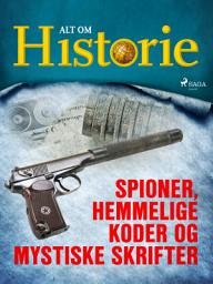 Icon image Spioner, hemmelige koder og mystiske skrifter: Bind 6