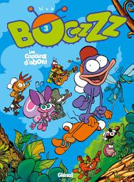 Icon image Bogzzz - Tome 03: Les copains d'abord