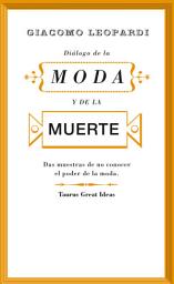 Icon image Diálogo de la moda y de la muerte (Serie Great Ideas)