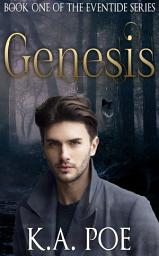 Icon image Genesis (Eventide, Book 1)