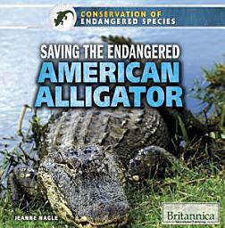 Icon image Saving the Endangered American Alligator