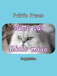 Icon image Tutto sul Micio miao