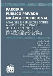 Icon image Parceria público-privada na área educacional: análises e reflexões sobre a PPP educacional de Belo Horizonte e dos demais projetos em andamento no país