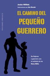 Icon image El camino del pequeño guerrero