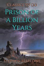 Icon image Prison of a Billion Years: Restored Classics to Go Edition
