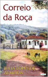 Icon image O CORREIO DA ROÇA - Julia Lopes de Almeida