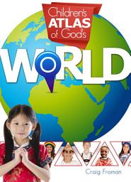 Icon image Children's Atlas of God's World