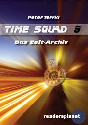 Icon image Time Squad 9: Das Zeit-Archiv