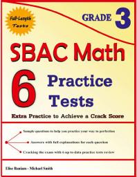 Icon image 6 SBAC Math Practice Tests Grade 3: Extra Practice to Achieve a Crack Score Paperback