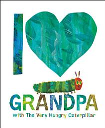 Icon image I Love Grandpa with The Very Hungry Caterpillar