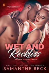 Icon image Wet and Reckless